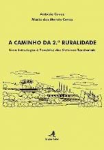 A Caminho da 2.ª Ruralidade - Uma Introdução à Temática dos Sistemas Territoriais