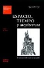 Espacio, Tiempo y arquitectura (Edición definitiva)