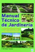 MANUAL TÉCNICO DE JARDINERÍA. I. Establecimiento de Jardines, Parques y Espacios Verdes