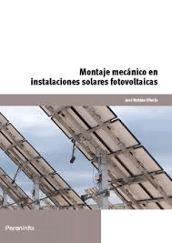 Montaje mecánico en instalaciones solares fotovoltaicas