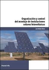 Organización y control del montaje de instalaciones solares fotovoltaicas