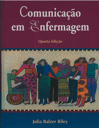 Comunicação em Enfermagem - 4ª Edição