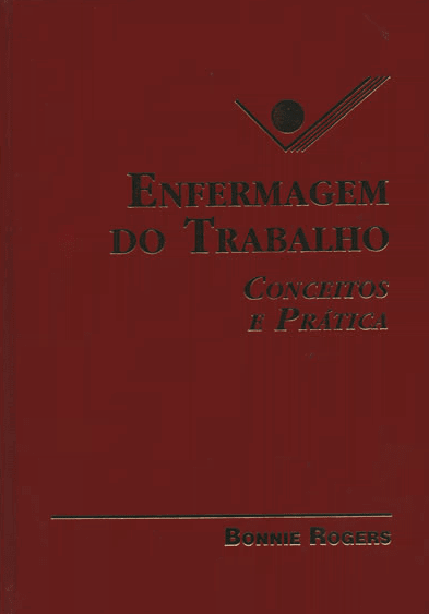 Enfermagem do Trabalho - Conceitos e Prática