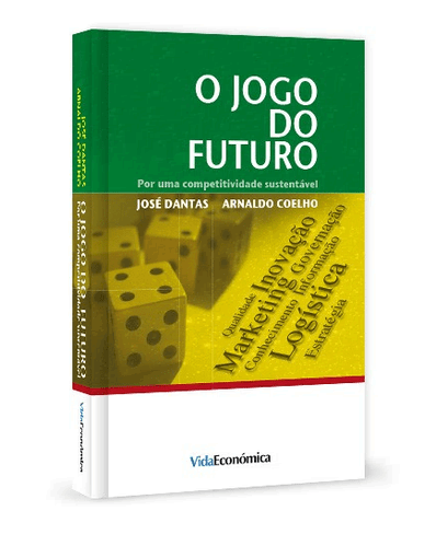 O Jogo do Futuro - Por uma Competitividade Sustentável