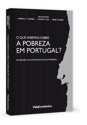 O que sabemos sobre a pobreza em Portugal?