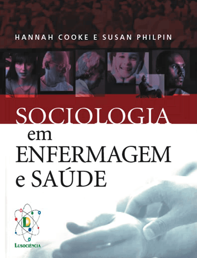 Sociologia em Enfermagem e Cuidados de Saúde