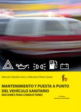 Mantenimiento y puesta a punto del vehículo sanitario. Nociones para Conductores