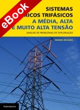 Sistemas Eléctricos Trifásicos - a Média, Alta e Muito Alta Tensão - eBook