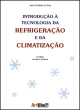 Introdução à Tecnologia da Refrigeração e da Climatização - 2ª edição