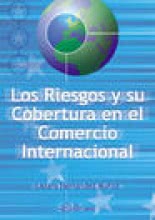 Los riesgos y su cobertura en el comércio internacional