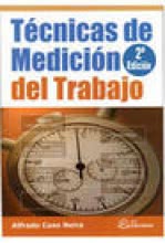 Técnicas de medición del trabajo. 2ª edición