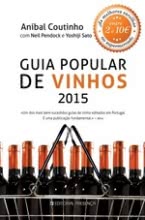 Guia Popular de Vinhos 2015 - As Melhores Escolhas entre 2 e 10 euros no Supermercado
