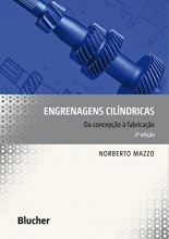 Engrenagens Cilíndricas - Da concepção à fabricação