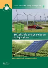 Sustainable Energy Solutions in Agriculture (Sustainable Energy Developments)