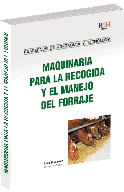 MAQUINARIA PARA LA RECOGIDA Y EL MANEJO DEL FORRAJE