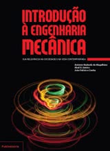 Introdução à Engenharia Mecânica - Sua Relevância na Sociedade e na Vida Contemporânea