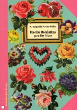 RECEITAS ROMÂNTICAS PARA DIAS FELIZES