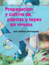 Propagación y cultivo de plantas y tepes en vivero