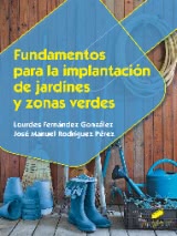 Fundamentos para la implantación de jardines y zonas verdes