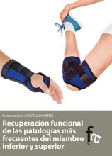 RECUPERACIÓN FUNCIONAL DE LAS PATOLOGÍAS MÁS FRECUENTES DEL MIEMBRO INFERIOR Y SUPERIOR