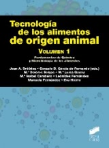 Tecnología de los alimentos de origen animal. Volumen 1