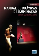 Manual de Práticas de Iluminação - Arte a iluminar a arte