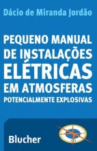 PEQUENO MANUAL DE INSTALAÇÕES ELÉTRICAS EM ATMOSFERAS POTENCIALMENTE EXPLOSIVAS