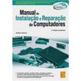 MANUAL DE INSTALAÇÃO E REPARAÇÃO DE COMPUTADORES