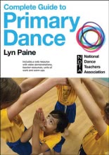 Complete Guide to Primary Dance With Web Resource