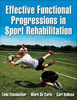 Effective Functional Progressions in Sport Rehabilitation