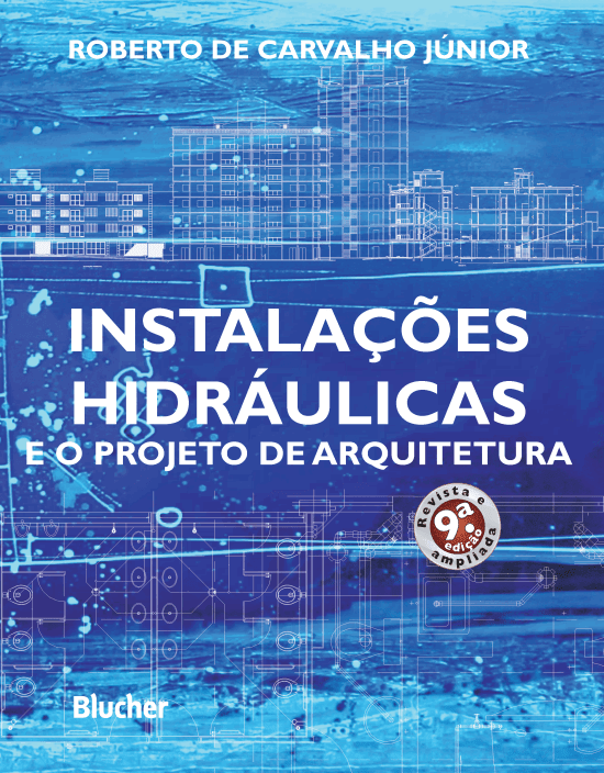 Instalações Hidráulicas e o Projeto de Arquitetura