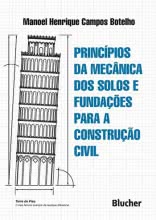 Princípios da Mecânica dos Solos e Fundações para a Construção Civil