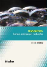 Tensoativos - Química, Propriedade e Aplicações