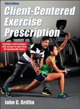 Client-Centered Exercise Prescription 3rd Edition With Web Resource