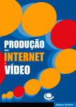 Produção para Internet e Video
