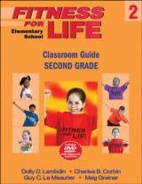 Fitness for Life: Elementary School Classroom Guide-Second Grade