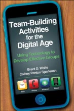 Team-Building Activities for the Digital Age