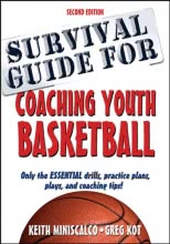 Survival Guide for Coaching Youth Basketball-2nd Edition