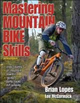 Mastering Mountain Bike Skills-2nd Edition