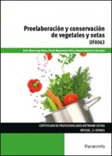 UF0063 - Preelaboración y conservación de vegetales y setas
