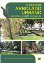 El riesgo del arbolado urbano. Contexto, concepto y evaluación