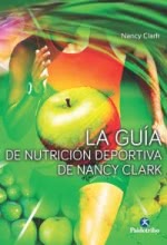 LA GUÍA DE NUTRICIÓN DEPORTIVA DE NANCY CLARK