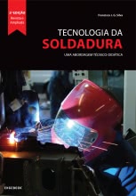 Tecnologia da Soldadura – Uma Abordagem Técnico-didática – 2ª Edição