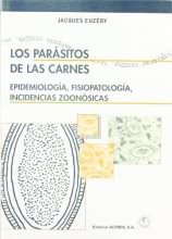 Los parásitos de las carnes. Epidemiología, fisiopatología,incidencias zoonósica