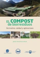 El compost de biorresiduos. Normativa, calidad y aplicaciones