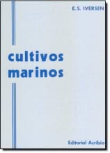 Cultivos marinos: Peces, moluscos y crustáceos