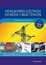 Instalaciones eléctricas en media y baja tensión 7.ª edición