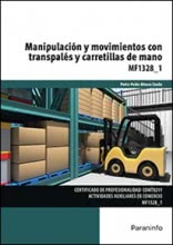 MF1328_1 Manipulación y Movimentos con Transpalés y Carretillas de Mano