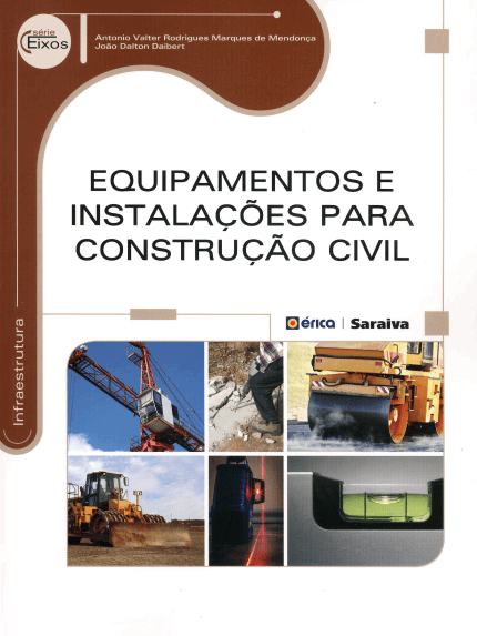 EQUIPAMENTOS E INSTALAÇÕES PARA CONSTRUÇÃO CIVIL