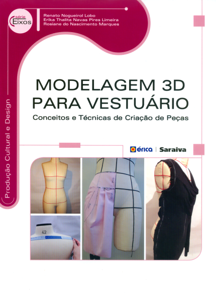 Modelagem 3D Para Vestuário - Conceitos e Técnicas de Criação de Peças